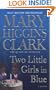 Two Little Girls in Blue: A Novel