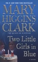 Two Little Girls in Blue: A Novel