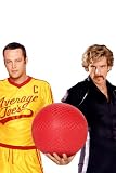 Dodgeball: A True Underdog Story