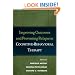 Improving Outcomes and Preventing Relapse in Cognitive-Behavioral Therapy