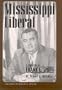 Mississippi Liberal: A Biography of Frank E. Smith.