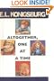 Altogether, One at a Time