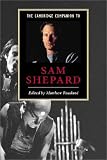 The Cambridge Companion to Sam Shepard (Cambridge Companions to Literature)