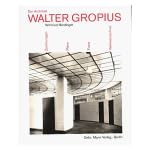 Der Architekt Walter Gropius. book cover