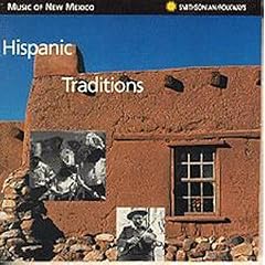 Music of New Mexico: Hispanic Traditions