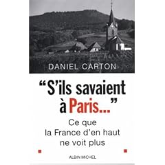 S'ils savaient � Paris... : Ce que la France d'en haut ne voit plus