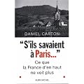 S'ils savaient � Paris... : Ce que la France d'en haut ne voit plus
