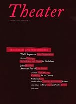 "Theater" and Social Change: A Special Issue of "Theater"