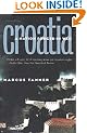 Croatia: A Nation Forged in War (Yale Nota Bene)