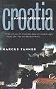 Croatia: A Nation Forged in War (Yale Nota Bene)