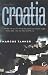 Croatia: A Nation Forged in War (Yale Nota Bene)