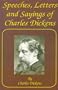 Speeches, Letters and Sayings of Charles Dickens