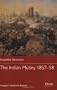 The Indian Mutiny 1857-58 (Essential Histories)