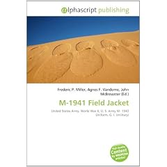 M-1941 Field Jacket: United States Army, World War II, U. S. Army M- 1943 Uniform, G. I. (military)