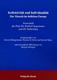 Produkt-Bild: Kollektivit&auml;t und Individualit&auml;t Der Mensch im &ouml;stlichen Europa. Festschrift f&uuml;r Prof. Dr. Norbert Angermann zum 65. Geburtstag