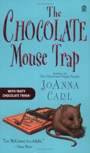 The Chocolate Mouse Trap (Chocoholic Mysteries, No. 5)