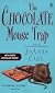 The Chocolate Mouse Trap