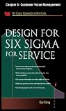 Design for Six Sigma for Service, Chapter 5: Customer Value Management