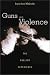 Guns and Violence: The English Experience