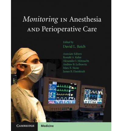 [(Monitoring in Anesthesia and Perioperative Care)] [Author: David L. Reich] published on (August, 2011)