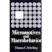 Micromotives and Macrobehaviour (Fels Lectures on Public Policy Analysis)