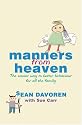 Manners from Heaven: The Easy Way to Better Behaviour for All the Family
