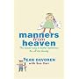 Manners from Heaven: The Easy Way to Better Behaviour for All the Family