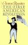 The First American Revolution: The American Colonies on the Eve of Independence (Harvest Books)