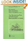 The Structuring Role of Submerged Macrophytes in Lakes (Ecological Studies)