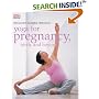 Yoga for Pregnancy, Birth and Beyond