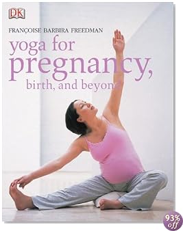 Yoga for Pregnancy, Birth and Beyond