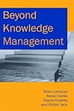 Beyond knowledge management