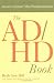 Search : The ADHD Book: Answers to Parents' Most Pressing Questions