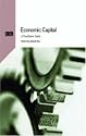 Economic Capital: A Practitioner Guide