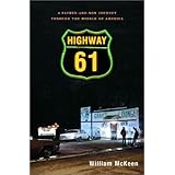 Highway 61: A Father-and-Son Journey through the Middle of America