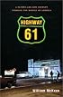 Highway 61: A Father-and-Son Journey through the Middle of America