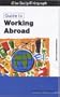 The Daily Telegraph Guide to Working Abroad (22nd Edition)