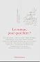 Le roman, pour quoi faire ?
