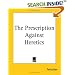 The Prescription Against Heretics