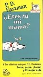 Dr Seuss: Eres Tu Mi Mama? (Are You My Mother)
