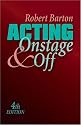 Acting: Onstage and Off