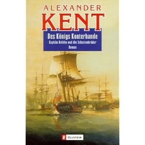Des K�nigs Konterbande: Kapit�n Bolitho und die Schattenbr�der
