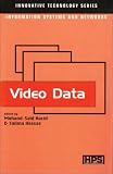 Video Data (Innovative Technology Series)