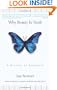 Why Beauty Is Truth: The History of Symmetry