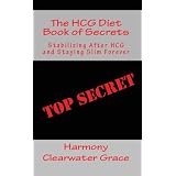 The HCG Diet Book of Secrets (You deserve to be thin!)