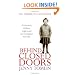 Behind Closed Doors: A True Story of Abuse, Neglect and Survival Against the Odds