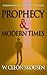 Prophecy and Modern Times