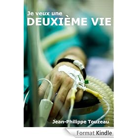 Je veux une deuxième vie