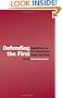 Defending the First: Commentary on the First Amendment Issues and Cases (Lea's Communication)