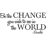 Be the change you wish to see in the world - Gandhi Wall Quote Sayings Letters Decals Lettering Vinyl sticker Sign